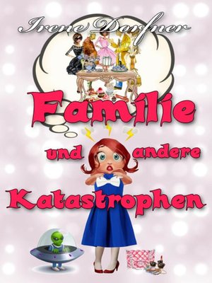 cover image of Familie und andere Katastrophen